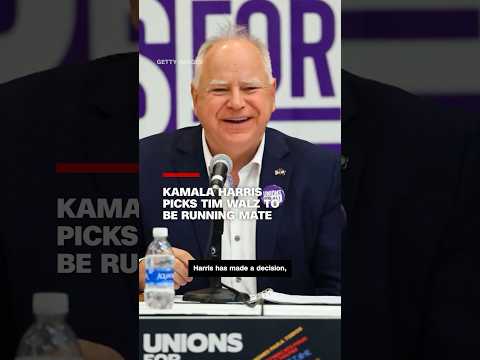 Kamala Harris picks Tim Walz to be running mate