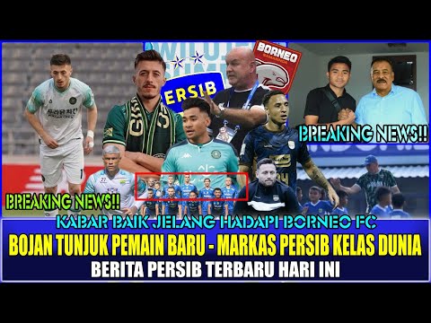 KABAR BAIK PERSIB JELANG HADAPI BORNEO FC!!MARKAS BARU PERSIB BIKIN PANGLING,INI PEMAIN BARU PERSIB?