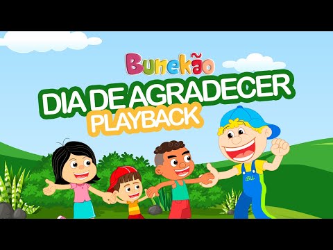 Bunekão de Jesus - Dia de Agradecer - PLAYBACK COM LETRA