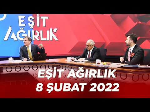 Hayat pahalılığı ve fatura polemiği - Erdoğan Aktaş ile Eşit Ağırlık - 8 Şubat 2022