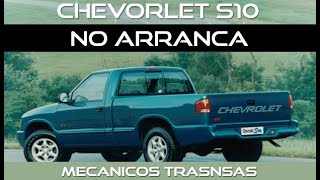 Chevrolet S10, 4.3 Vortec 6Cil. No arranca ¿Problemas de Compresión? !Mecánicos Queriendo estafar!