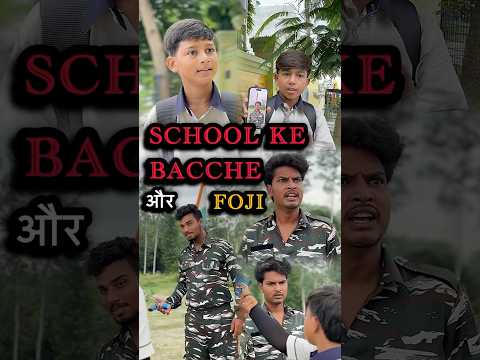 School ke bacche ne foji k saath ye kya kardiya😨💔 || watch till end || #shorts #youtubeshorts
