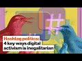 Digital Activism and Socioeconomic Barriers