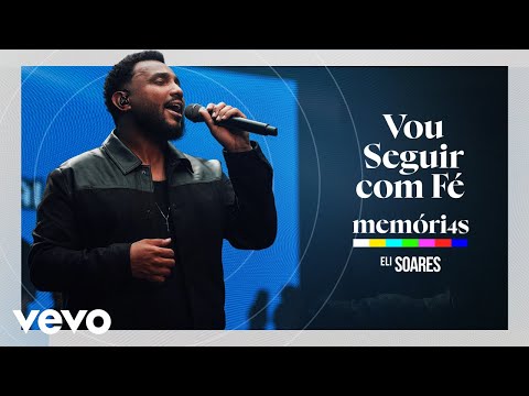 Eli Soares - Vou Seguir Com Fé