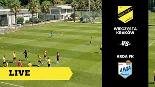 🔴 [LIVE] Sparing: Wieczysta Kraków - Arda FK