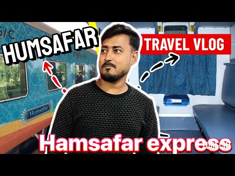 Sealdah To Jammu Tawi || Humsafar Express ||22317 humsafar express || Kolkata to Kashmir