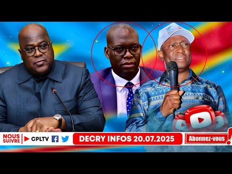 DECRY INFO 20.7.25, DOHA-RDC,SCEPTRE D'UN 3EM LARRON QUI PLAQUERA FATSHI.J.KYABULA,A.KABUYA S'ACCUSE