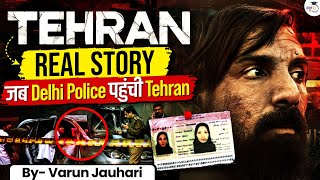 The Reality of 2012 Israel Embassy Car Bl*st Case | Tehran Real Story | Varun Jauhari | John Abraham