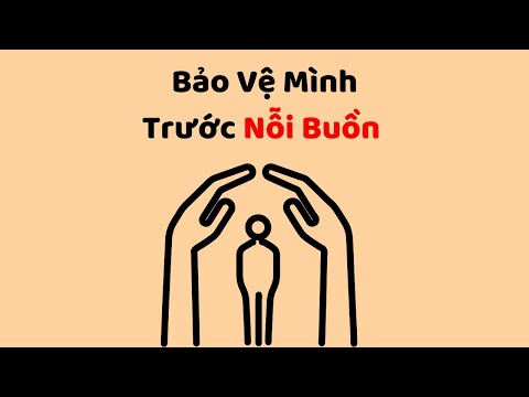 Bảo Vệ Mình Trước Nỗi Buồn