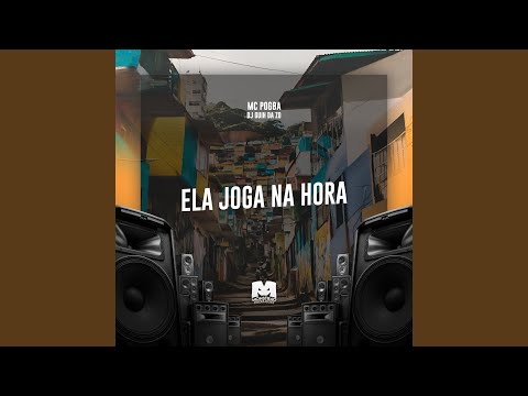 Ela Joga na Hora (slowed)