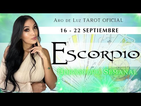 ✅ESCORPIO💞SEMANA 16 AL 22 DE SEPTIEMBRE - QUE LLEGA PARA TU SIGNO?