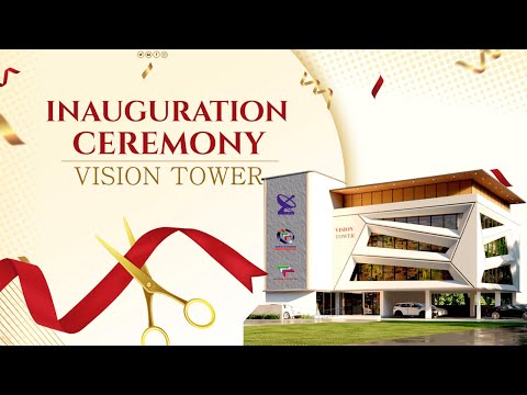 വിഷൻ ടവർ ഉദ്‌ഘാടനം തത്സമയം  | VISION TOWER INAUGURATION
