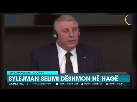 Ish-komandanti I UÇK-së - Sylejman Selimi dëshmon në Hagë