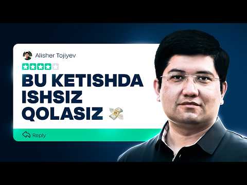 5 yil ichida ishsiz qolmaslik uchun nima qilish kerak? | Alisher Tojiyev