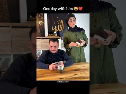 One day with him 😂❤️ || Wedding Nasheed #islamicshorts #islamicreminder #islam #love #allah #couple