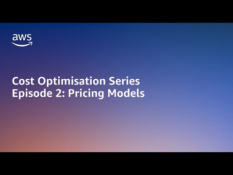 AWS Cost Optimisation Series: Pricing Models, Cost Calculator | Amazon Web Services