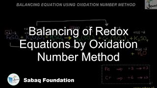 Balancing of Redox Equations by Oxidation Number Method