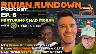 Talking Rivian with Rivian Roamer’s Creator & NEW Rivian Halloween Modes ft. Chad Moran | Ep. 6