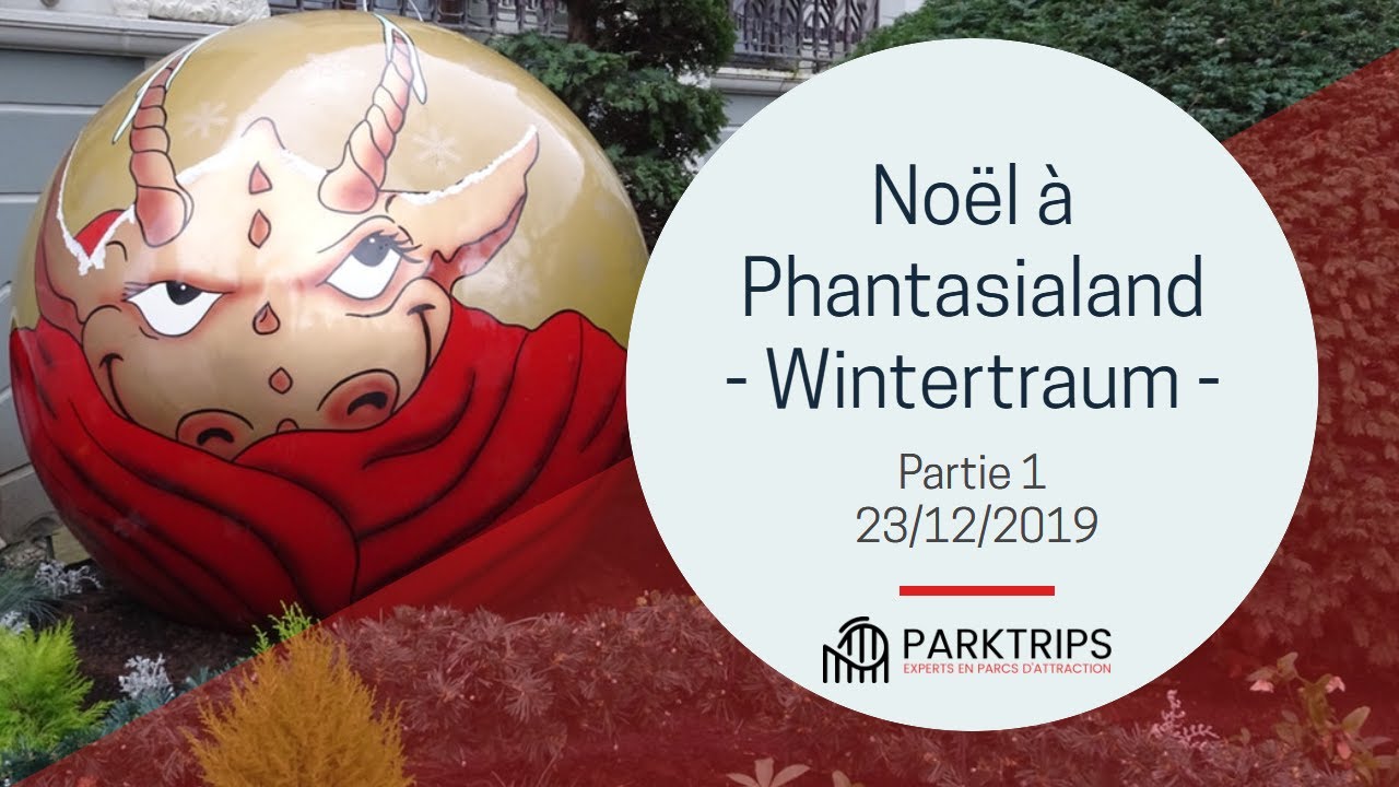 Phantasialand - Noël pendant le Wintertraum de jour, partie 1