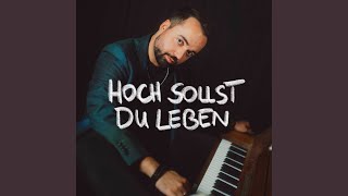 Hoch sollst du leben (Akustik Instrumental Version)