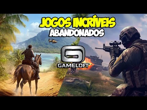 20 Jogos incriveis de celular que foram abandonados pela GAMELOFT atualizado (2024)