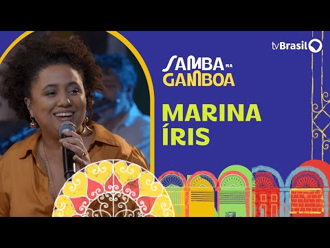 Samba na Gamboa recebe Marina Iris