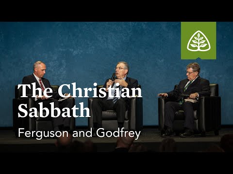 Ferguson and Godfrey: The Christian Sabbath (Seminar)