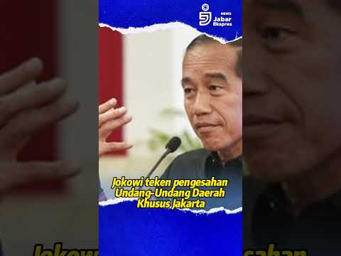 SHORT Jokowi teken pengesahan Undang-Undang Daerah Khusus Jakarta
