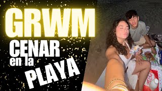 GRWM PARA CENAR CON MI NOVIO EN LA PLAYA 💛 CLODETT