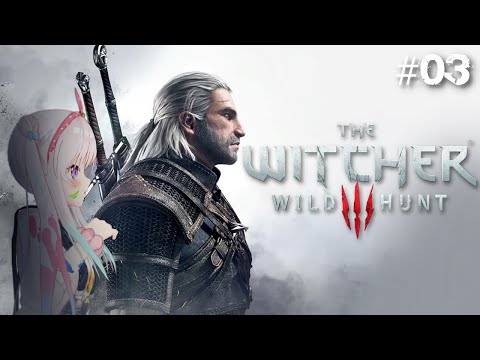 【The Witcher 3: Wild Hunt Part #3】Doing Side Quest【 iofi / hololiveID 】