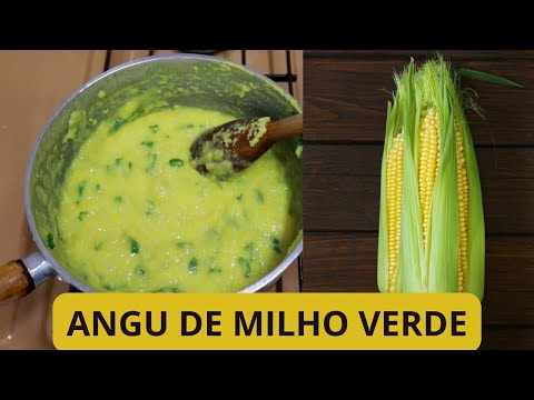 ANGU DE MILHO VERDE (POLENTA DE MILHO VERDE)