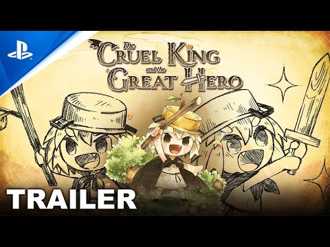 The Cruel King and the Great Hero - Gameplay Trailer | PS4