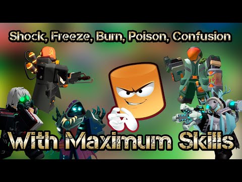 Shock, Freeze, Burn, Poison, Confusion with Maximum SKILLS Roblox Tower Defense Simulator