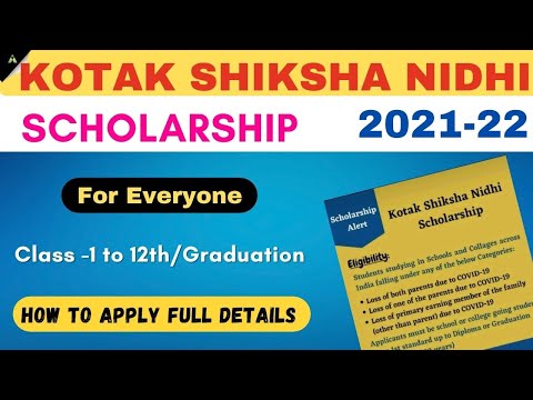 Kotak Scholarship 2021 | Scholarship Form Online 2021 | Free Scholarship To Everyone