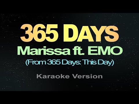 365 DAYS – KARAOKE |  Marissa ft. EMO (From 365 Days: This Day)