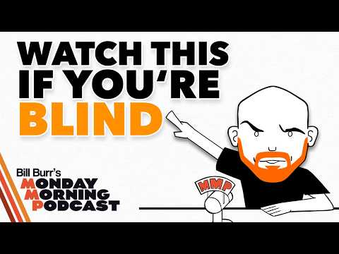 Bill Burr's Advice to Single BLIND Men