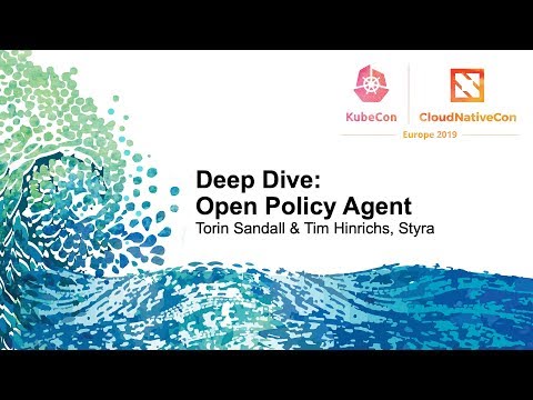 Deep Dive: Open Policy Agent