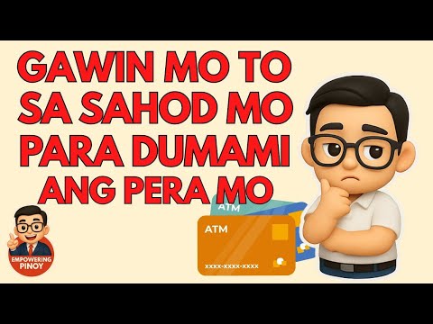 8 Dapat Gawin Sa Iyong Sahod Para Dumami Ang Pera Mo (Payday Routine)