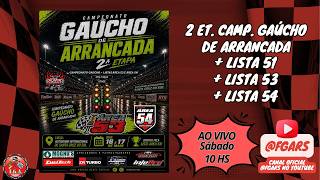 GAÚCHO DE ARRANCADA + LISTAS 51 -53 -54