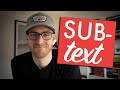 Understanding Subtext in Writing