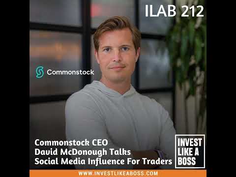 212: Commonstock CEO David McDonough Talks Social Media Influence For Traders