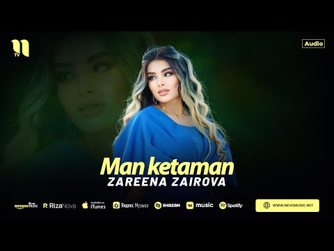 Zareena Zairova - Man ketaman (audio 2024)