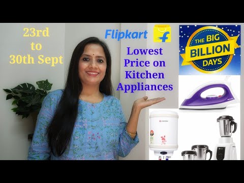 Lowest Prices on Home & Kitchen Appliances on Flipkart Big Billion Days - Grinder, Iron & Many More