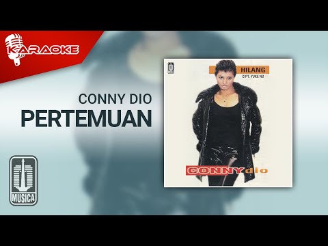 Conny Dio – Pertemuan (Official Karaoke Video)