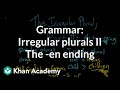 Exploring Irregular Plural Nouns Ending in -en