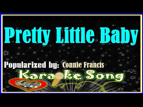 Pretty Little Baby Karaoke Version by Connie Francis- Karaoke Cover