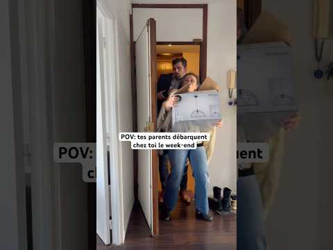 POV: tes parents débarquent chez toi le week-end #humour #pourtoi #parents