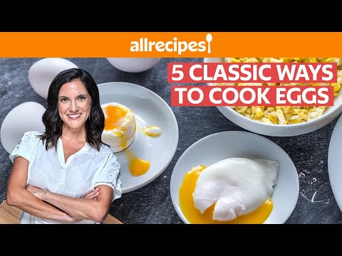 Eggs, Every Way: Fried, Scrambled, Poached, Boiled, Omelet | You Can Cook That | Allrecipes.com