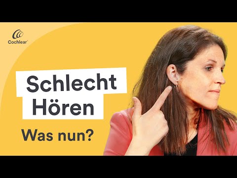 Schlecht Hören: Du hörst schlecht, was nun?