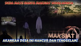 DESA AKAN TENGGELAM? BANYAK MAKSIAT & TAK ADA  ADZAN MEMBUAT BENCANA ,VANI HARUS SEGERA PERGI